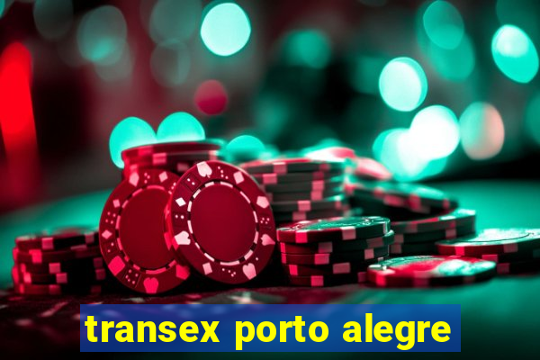 transex porto alegre